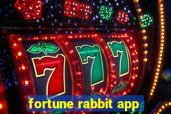 fortune rabbit app